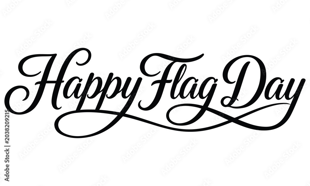 Fototapeta premium Happy Flag Day Typography Design Patriotic Celebration Lettering