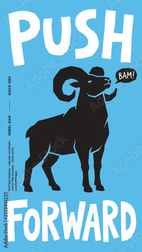 Tableau sur toile Motivational Poster with Ram Silhouette and Push Forward Text on Blue Background