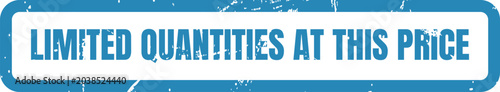 Foto A blue grunge stamp effect with the marketing text limited quantities at this pr