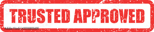 Photos Authentic red grunge rubber stamp displaying TRUSTED APPROVED signifying reliabi
