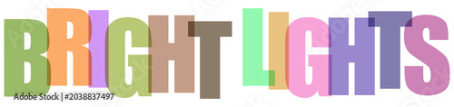 Quadro su tela Colorful bright lights typography graphic design element
