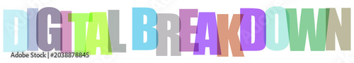Fotografie Multicolored text digital breakdown on white background