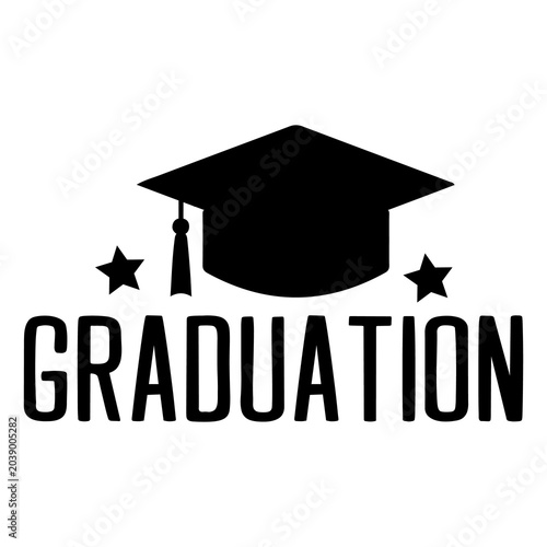 Graduation typography clip art design on plain white transparent isolated background for card, shirt, hoodie, sweatshirt, apparel, tag, mug, icon, poster or badge