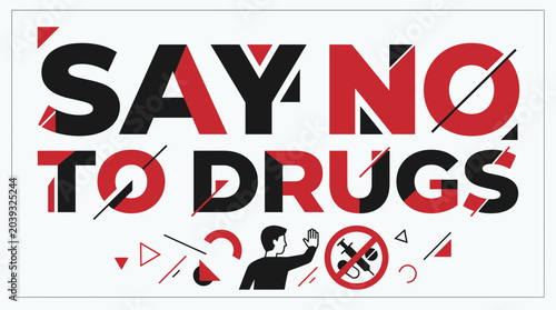 Say No to Drugs Graphic with Iconography and Bold Typography