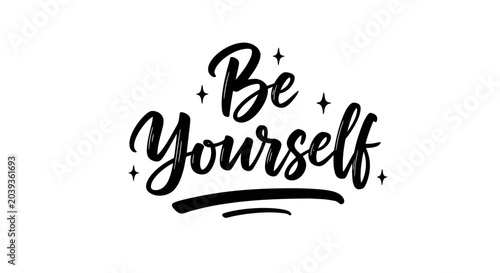 Bild auf Leinwand Be Yourself Calligraphy with Stars and Sparkles