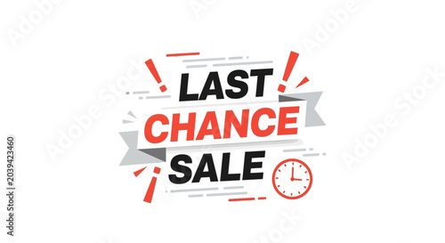 Last Chance Sale Banner with Clock Icon - Final Offer