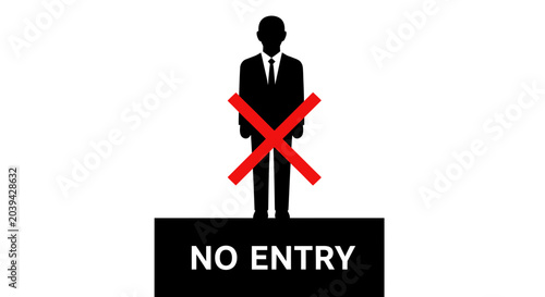 Foto Man in Suit Silhouette with Red Cross X Mark and NO ENTRY Sign