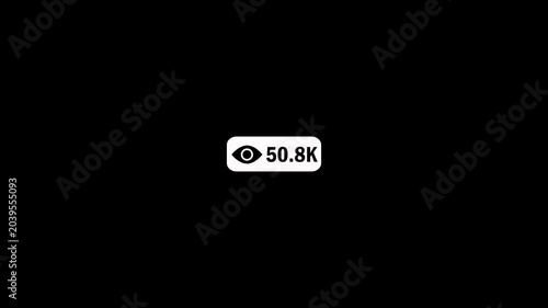 Social media view count sign icon on a black background. Views growth loop social media views count reel animation. User view concept. Quick numerical view count and eye icon with alpha channel