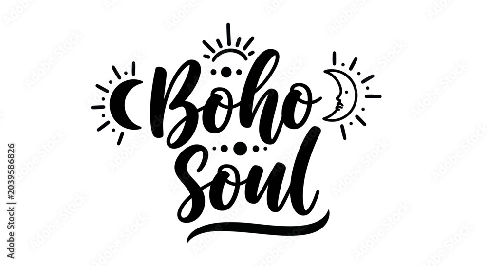 Obraz premium Boho Soul Hand Lettering with Celestial Elements