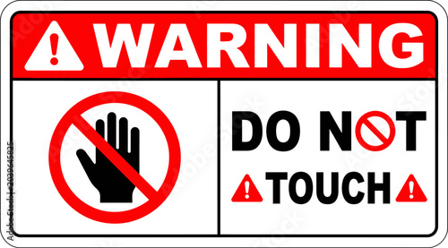 Foto Warning sign do not touch prohibition symbol
