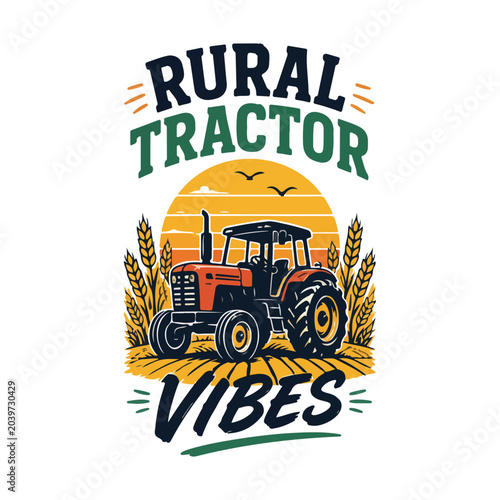 Rural Tractor Vibes t-shirt design, modern bold typography, stylized tractor icon with wheat field and sunset, flat vibrant colors
