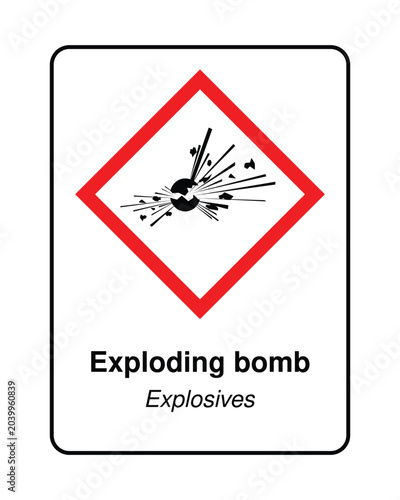 Photos Exploding Bomb Hazard Warning Sign with GHS Explosive Symbol, Dangerous Material