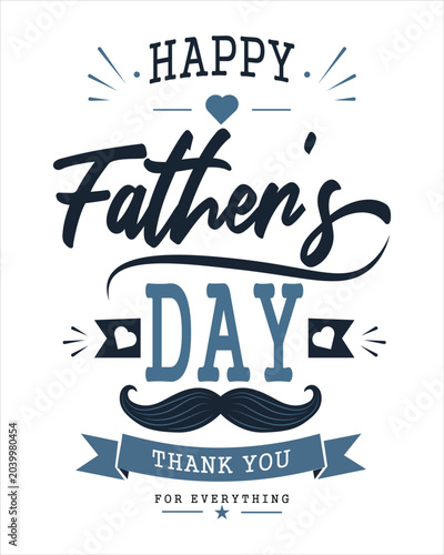 Happy Father's Day Greeting Vector Typographic Poster Design with Classic Mustache , Hearts and Ribbons Elements, Isolated White Background for Social Media Banner