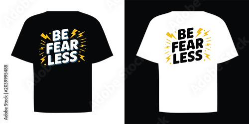 Bilde på lerret Be fearless typography vector lettering design