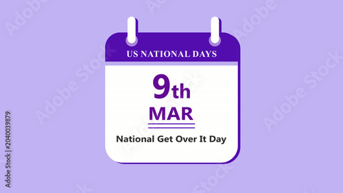 Foto Motivation themed calendar interface showing 9th March National Get Over It Day