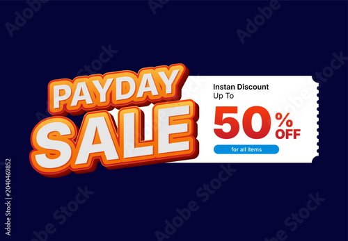 Konstfotografi Payday Sale Promotion Banner Typography Design with Discount Coupon Voucher 50 P