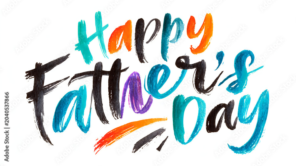 Obraz premium Happy Father's Day Happy Father's Day, colorful typography, festive greeting, holiday text, brush script VECTOR
