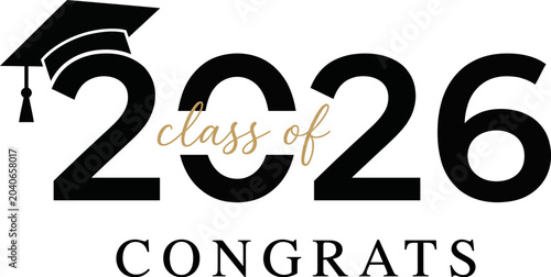 Photos Class of 2026 graduation congratulatory design