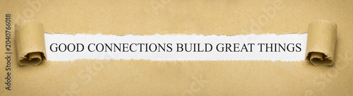 Good connections build great things