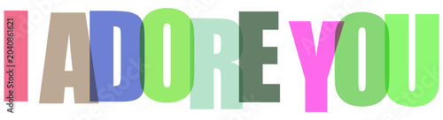 Photos I adore you text in colorful letters on transparent background, a sweet sentiment