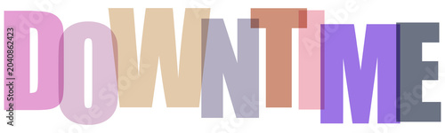 Quadro em tela Downtime text illustration using soft colored transparent letters on gray square pattern