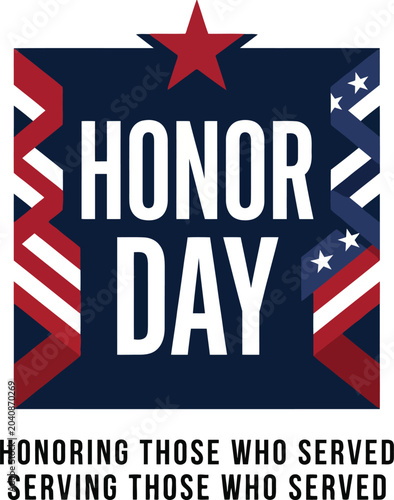 Honor Day celebration poster with patriotic design and message of service vector illustration