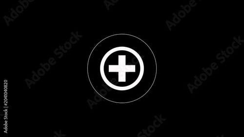 Plus sign icon inside a circular frame loop animation on black background. Medical cross icon. White circular button with plus sign icon animation representing healthcare protection with alpha channel