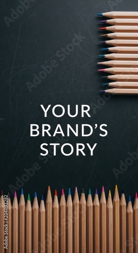 Your Brands Story Written with Pencils on a Dark Background.