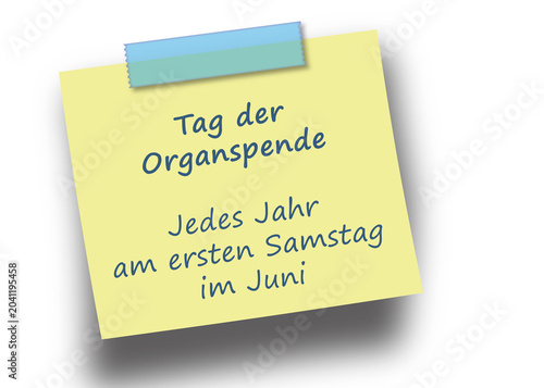 Tag der Organspende, Jedes Jahr am ersten Samstag im Juni, Haftnotiz