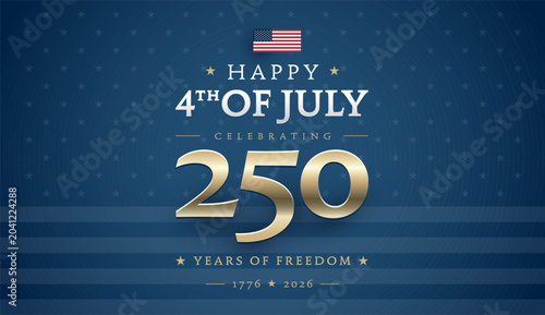 Schilderij op canvas Happy 4th of July USA - Celebrating 250 Years of Freedom - blue elegant patrioti