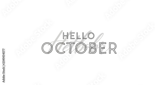 Hello October Greeting with Seasonal Vibes