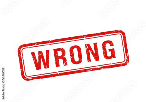 Distressed red rubber stamp impression with the word wrong in bold capital letters for error notification or negative feedback concept isolated on a transparent background