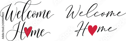Welcome home calligraphy text with red heart design