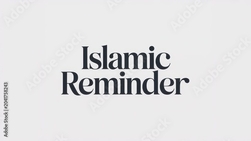 Islamic Reminder text typography isolated on white background