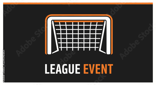 Minimalist Soccer Goal Design with League Event Text in Modern Graphic Style