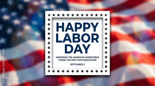 Happy labor day greeting card with american flag background