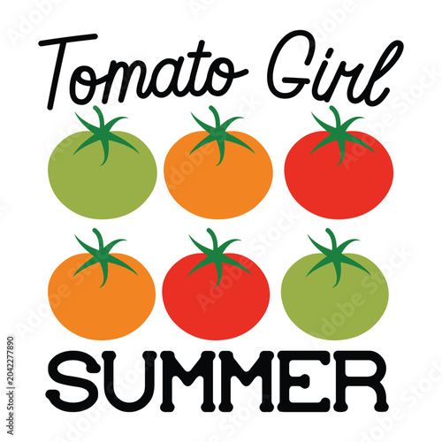 Tomato Girl Summer  Tomato Summer T-Shirt Design
