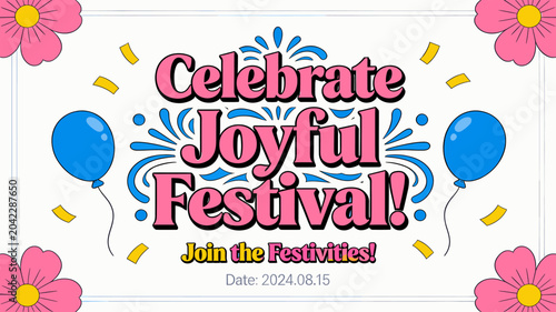 Schilderij op canvas Celebrate Joyful Festival! Join the Festivities! Date: 2024