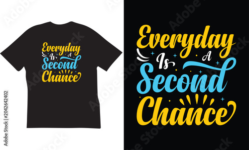 Schilderij op canvas Everyday is a second chance inspirational typography quote design
