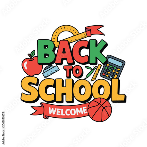Back to School Typography Design with Cute Learning Elements and Welcome Ribbon