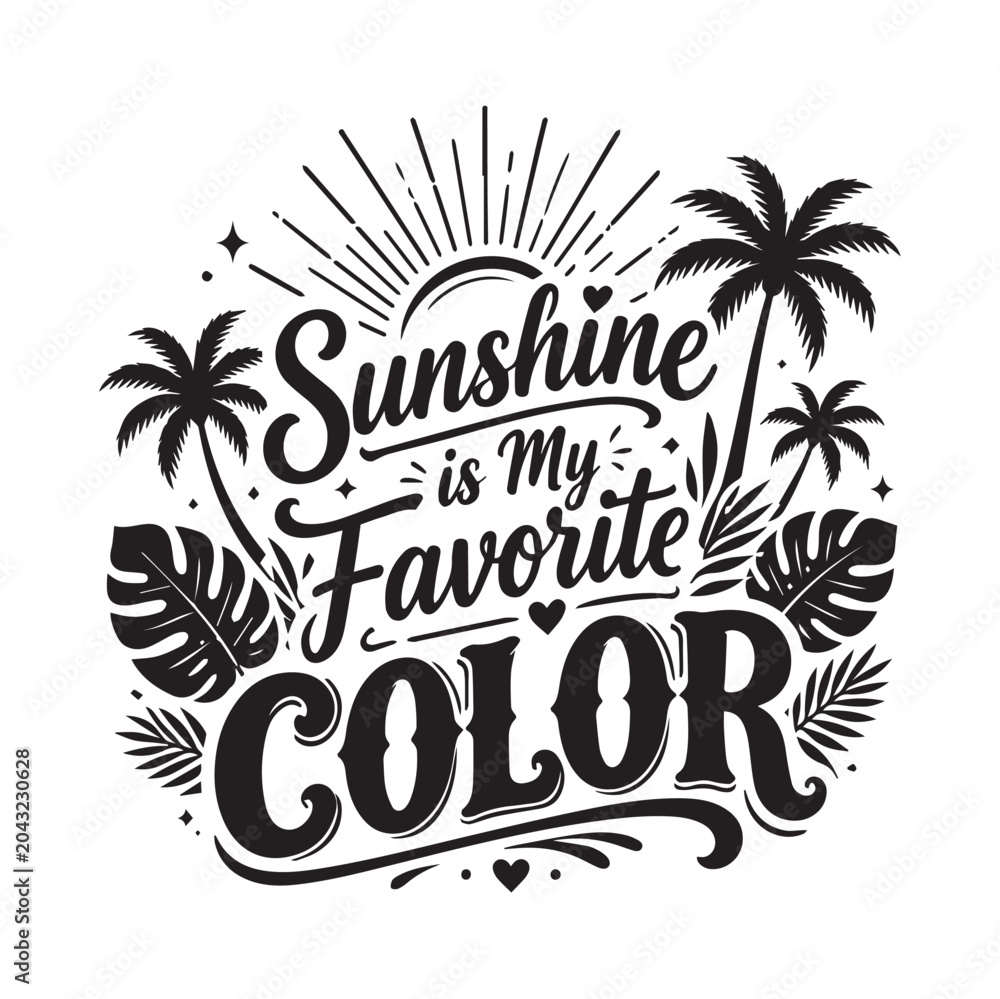Obraz premium Summer Is My Happy Place SVG Design