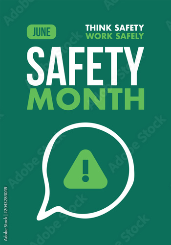 National Safety Month in June. Annual month-long celebrated in United States. Warning of unintentional injuries at work, at home, on the road. Safety concept. Poster, card, banner and background