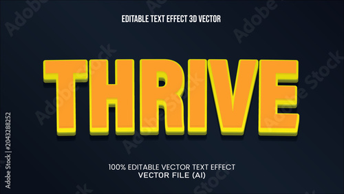 '' THRIVE '' TEXT EFFECT 3D VECTOR FOR ALL YOUR NEEDS