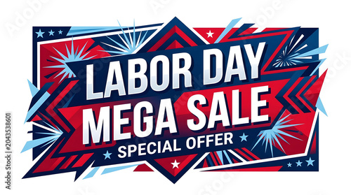 Labor day mega sale special offer