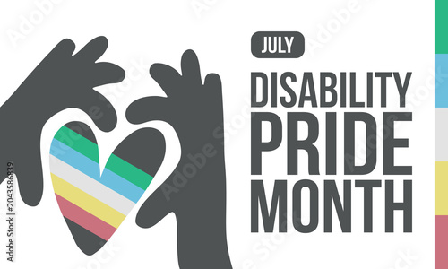 Disability Pride Month. Graphic Banner with Official Flag Colors. Layout for Inclusion and Accessibility Campaign. July Awareness. Vector illustration