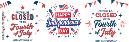 Patriotic independence day signs for business closure