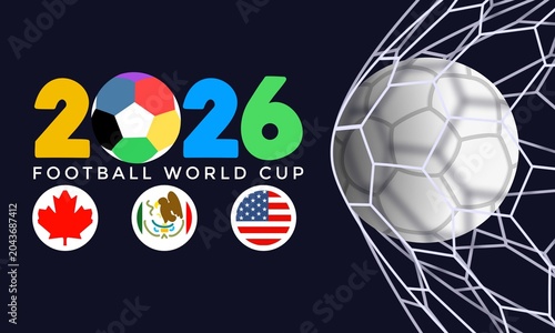 Football world cup 2026, 48 teams and 104 games from june 11 to July 19. Hosting nations canada, Mexico and USA. Soccer cup tournament World championship trophy.