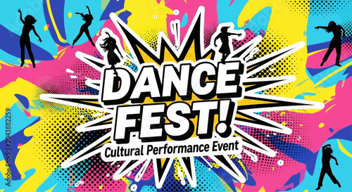 Dance Fest Cultural Performance Event Poster with Colorful Pop Art Background