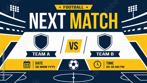 Tableau sur toile Next Match Football Announcement Banner Template for Soccer Tournament and Sport