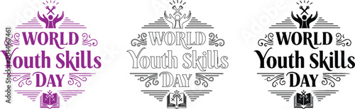 World Youth Skills Day typography badge vector illustration set